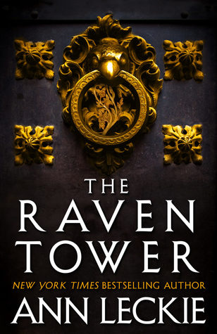 BOOK REVIEW: The Raven Tower, by Ann Leckie –