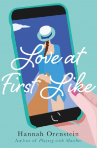 BOOK REVIEW: Love at First Like, by Hannah Orenstein