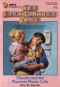 the baby-sitter's club: claudia and the phantom phone calls - ann m. martin