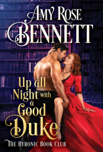 up all night with a good duke - amy rose bennett