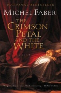 Post-Modern Victoriana; Michel Faber’s The Crimson Petal and the White