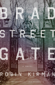 BOOK REVIEW: Bradstreet Gate, by Robin Kirman