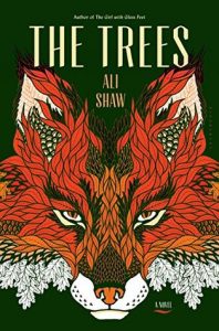 BOOK REVIEW: The Trees, by Ali Shaw