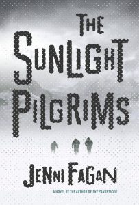 BOOK REVIEW: The Sunlight Pilgrims, by Jenni Fagan