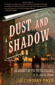 BOOK REVIEW: Dust and Shadow, by Lyndsay Faye