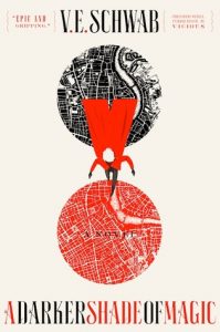 BOOK REVIEW: A Darker Shade of Magic, by V.E. Schwab