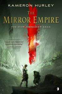 BOOK REVIEW: The Mirror Empire, by Kameron Hurley