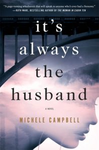 BOOK REVIEW: It’s Always the Husband, by Michele Campbell