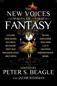 BOOK REVIEW: The New Voices of Fantasy, edited by Peter S. Beagle and Jacob Weisman