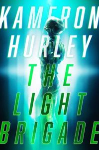 BOOK REVIEW: The Light Brigade, by Kameron Hurley