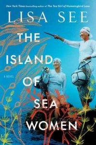 BOOK REVIEW: The Island of Sea Women, by Lisa See