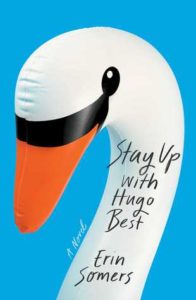 BOOK REVIEW: Stay Up with Hugo Best, by Erin Somers