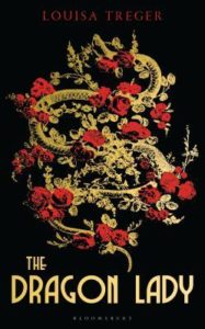BOOK REVIEW: The Dragon Lady, by Louisa Treger