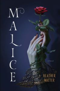 BOOK REVIEW: Malice, by Heather Walter